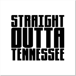 Straight Outta Tennessee Posters and Art